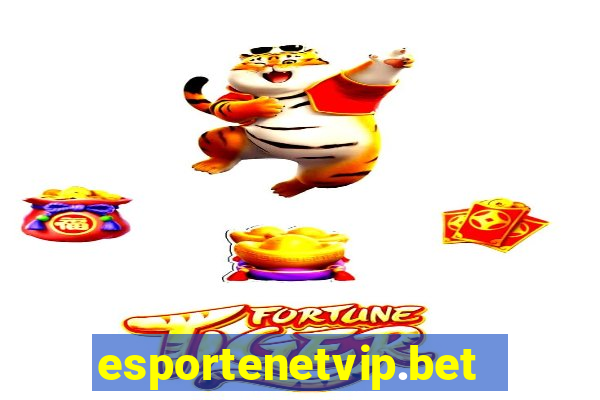 esportenetvip.bet - apostas online